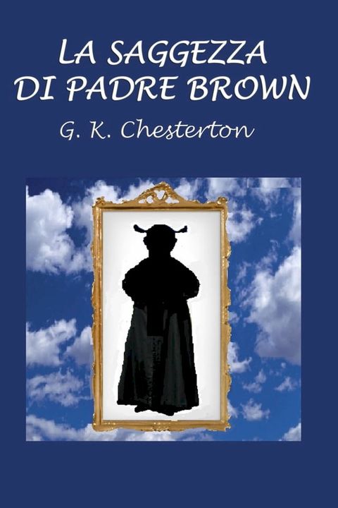 La saggezza di Padre Brown(Kobo/電子書)