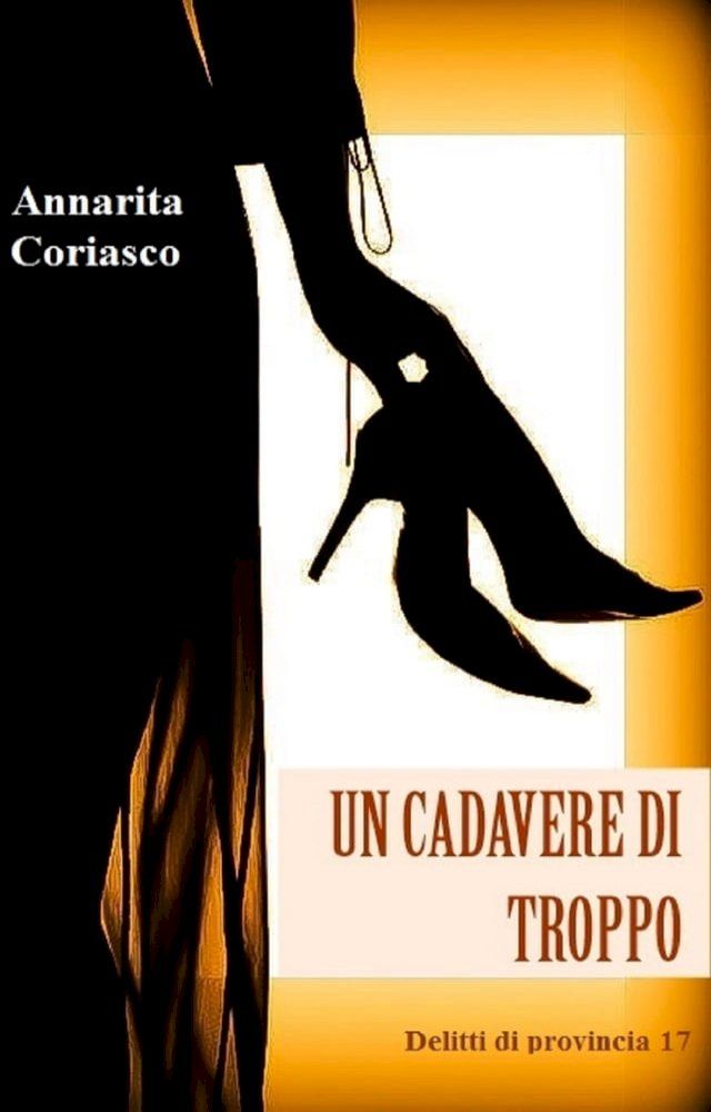  Un cadavere di troppo: Delitti di provincia 17(Kobo/電子書)