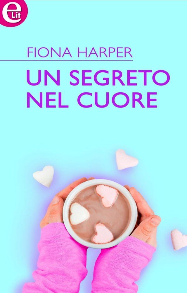  Un segreto nel cuore (eLit)(Kobo/電子書)