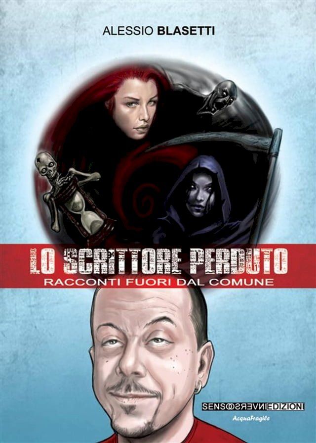  Lo scrittore perduto. Racconti fuori dal comune(Kobo/電子書)