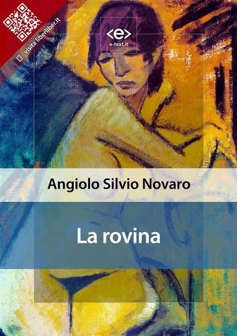 La rovina : racconto(Kobo/電子書)