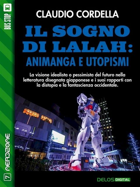 Il sogno di Lalah: Animanga e utopismi(Kobo/電子書)