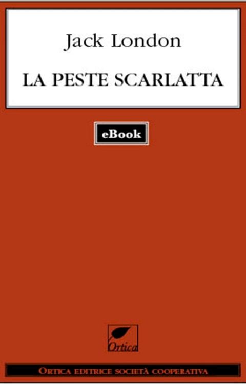 La peste scarlatta(Kobo/電子書)