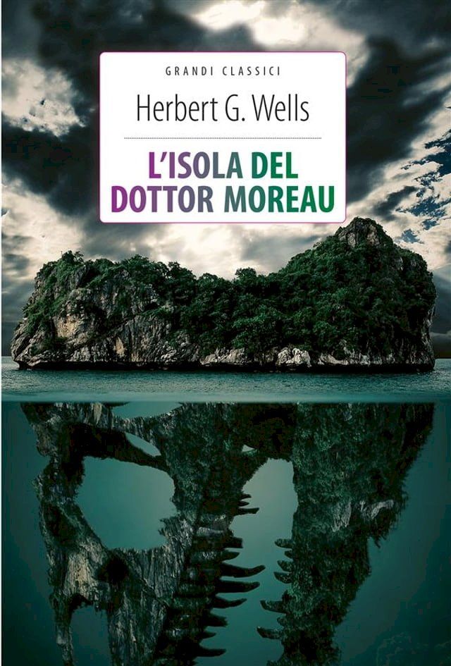  L'isola del dottor Moreau + La macchina del tempo(Kobo/電子書)