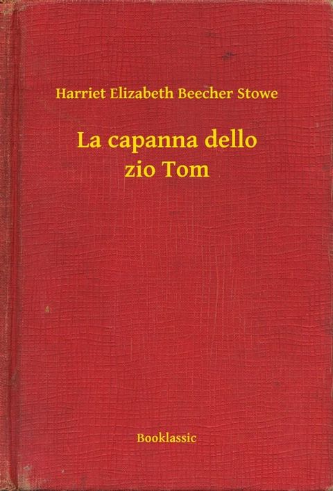 La capanna dello zio Tom(Kobo/電子書)