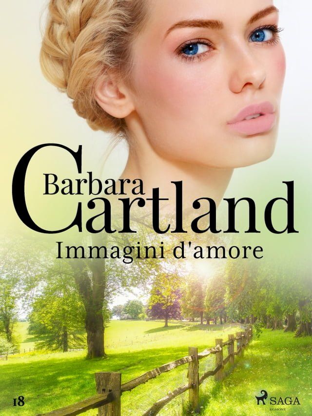  Immagini d'amore (La collezione eterna di Barbara Cartland 18)(Kobo/電子書)