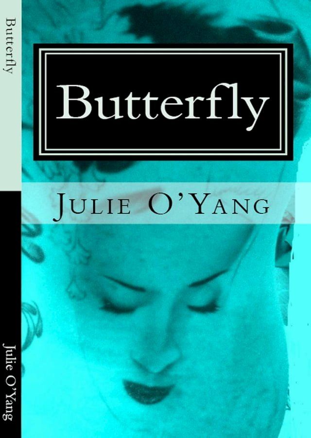  Butterfly - un romanzo di Julie O'Yang(Kobo/電子書)