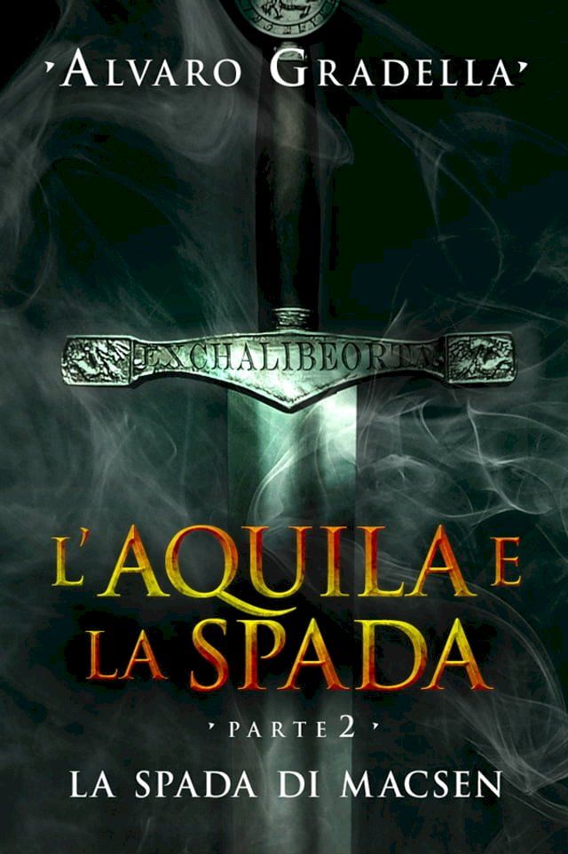  L'aquila e la spada. Parte 2.(Kobo/電子書)