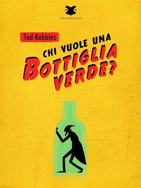 Chi vuole una bottiglia verde?(Kobo/電子書)