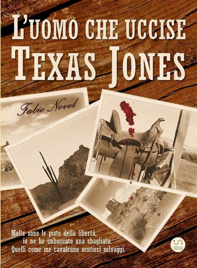  L'uomo che uccise Texas Jones(Kobo/電子書)