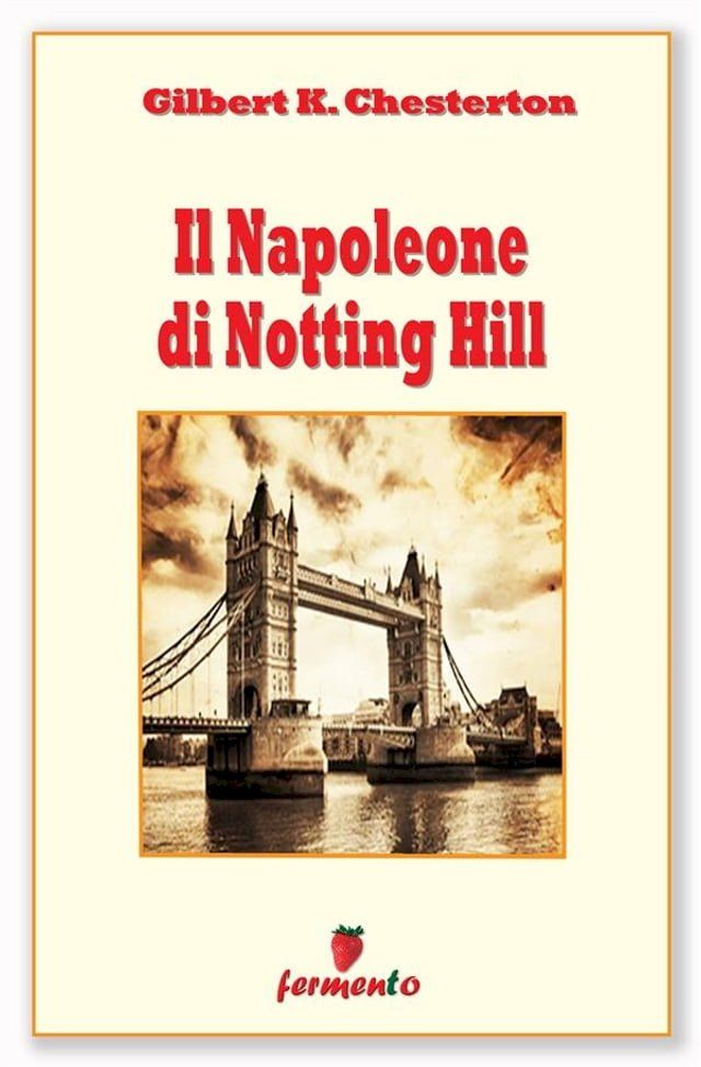  Il Napoleone di Notting Hill(Kobo/電子書)