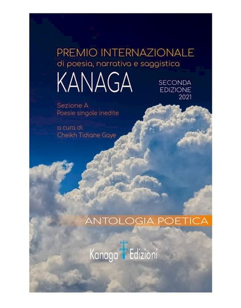 Antologia Poetica Premio Internazionale di Poesia KANAGA(Kobo/電子書)