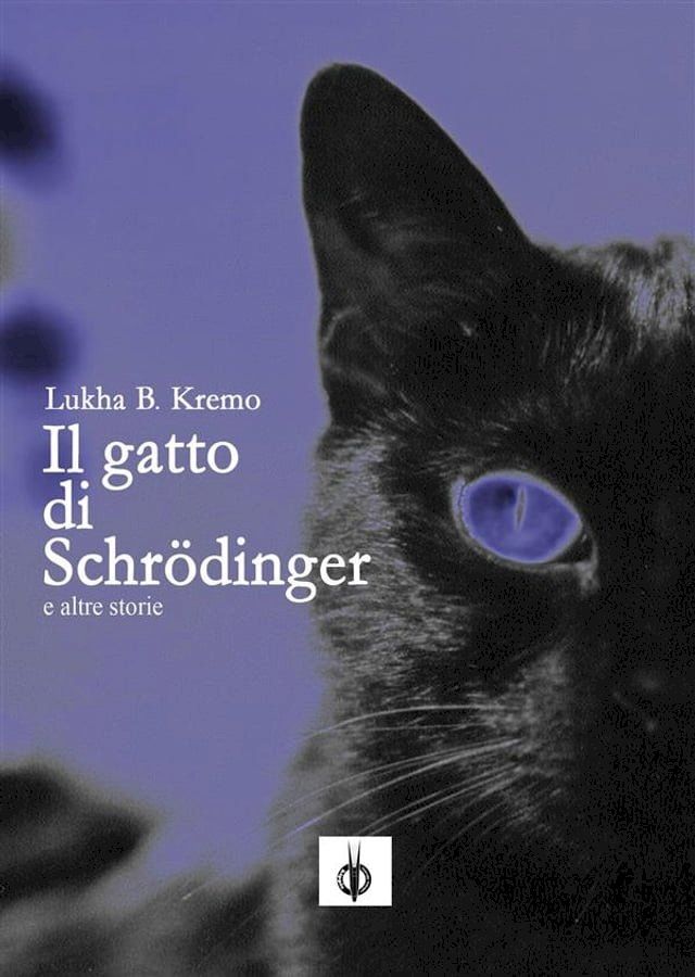  Il gatto di Schr&ouml;dinger e altre storie(Kobo/電子書)