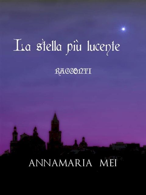 La stella più lucente(Kobo/電子書)