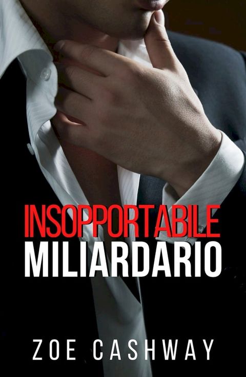 Insopportabile miliardario(Kobo/電子書)