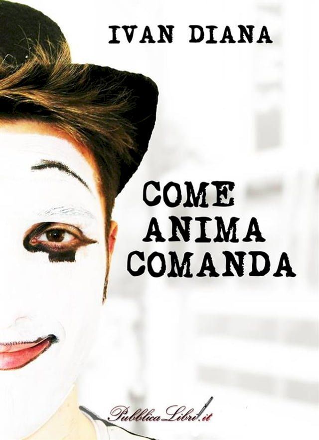  Come anima comanda(Kobo/電子書)