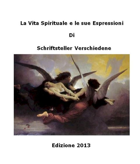 La Vita Spirituale e le sue Espressioni(Kobo/電子書)