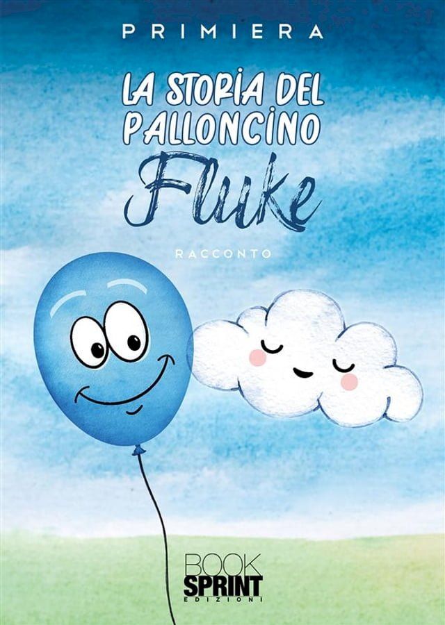  La storia del palloncino Fluke(Kobo/電子書)