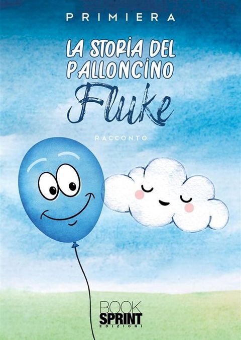 La storia del palloncino Fluke(Kobo/電子書)