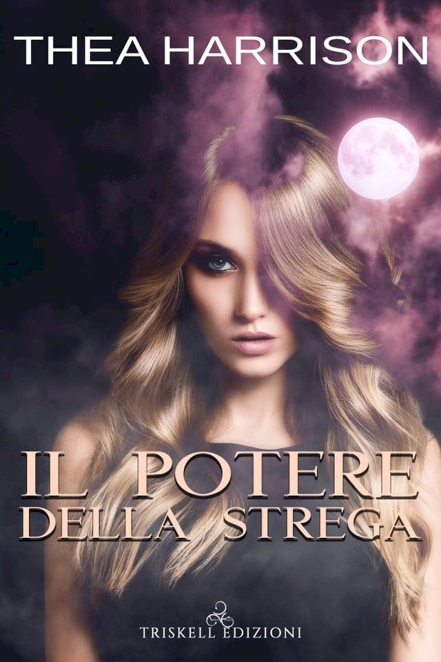  Il potere della strega(Kobo/電子書)