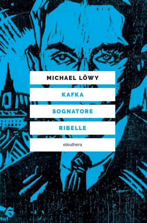 Kafka sognatore ribelle(Kobo/電子書)