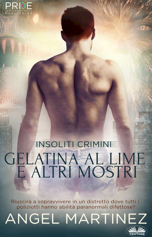  Gelatina Al Lime E Altri Mostri(Kobo/電子書)