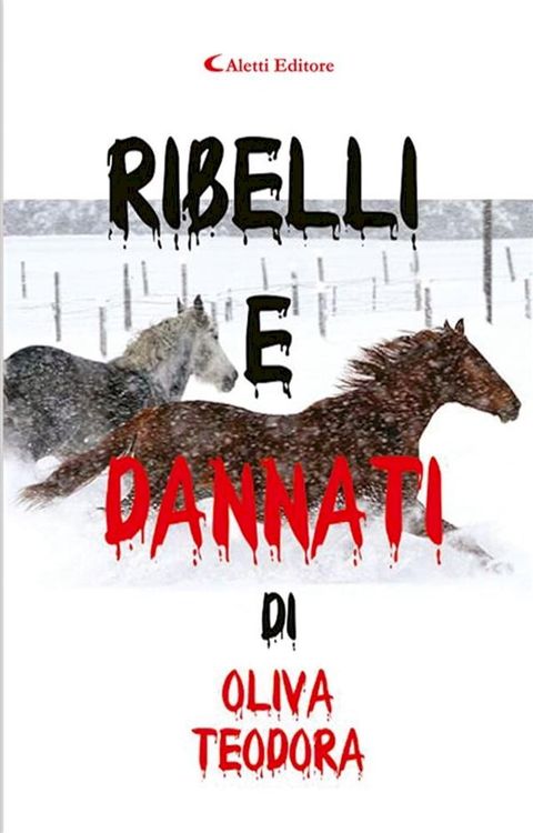 Ribelli e dannati(Kobo/電子書)