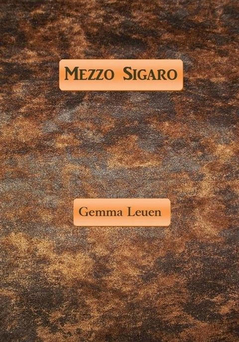 Mezzo Sigaro(Kobo/電子書)