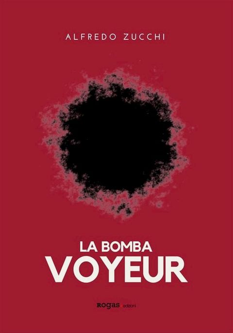 La bomba voyeur(Kobo/電子書)