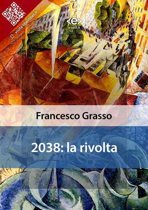 2038: la rivolta(Kobo/電子書)