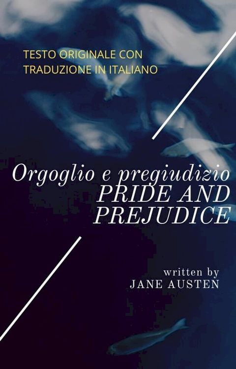 Orgoglio e pregiudizio (con testo a fronte)(Kobo/電子書)