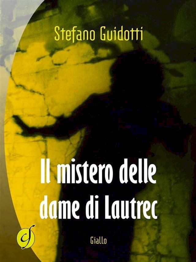  Il mistero delle dame di Lautrec(Kobo/電子書)