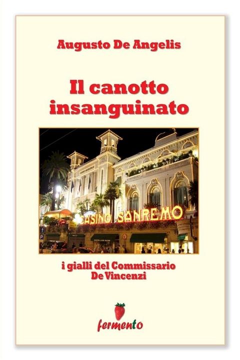 Il canotto insanguinato - I gialli del Commissario De Vincenzi(Kobo/電子書)