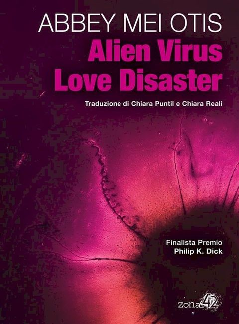 Alien Virus Love Disaster(Kobo/電子書)