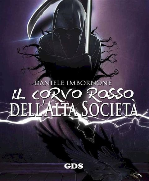 Il Corvo Rosso dell'Alta Societ&agrave;(Kobo/電子書)