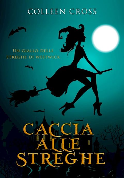 Caccia alle Streghe(Kobo/電子書)