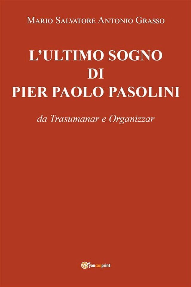  L'Ultimo sogno di Pier Paolo Pasolini(Kobo/電子書)