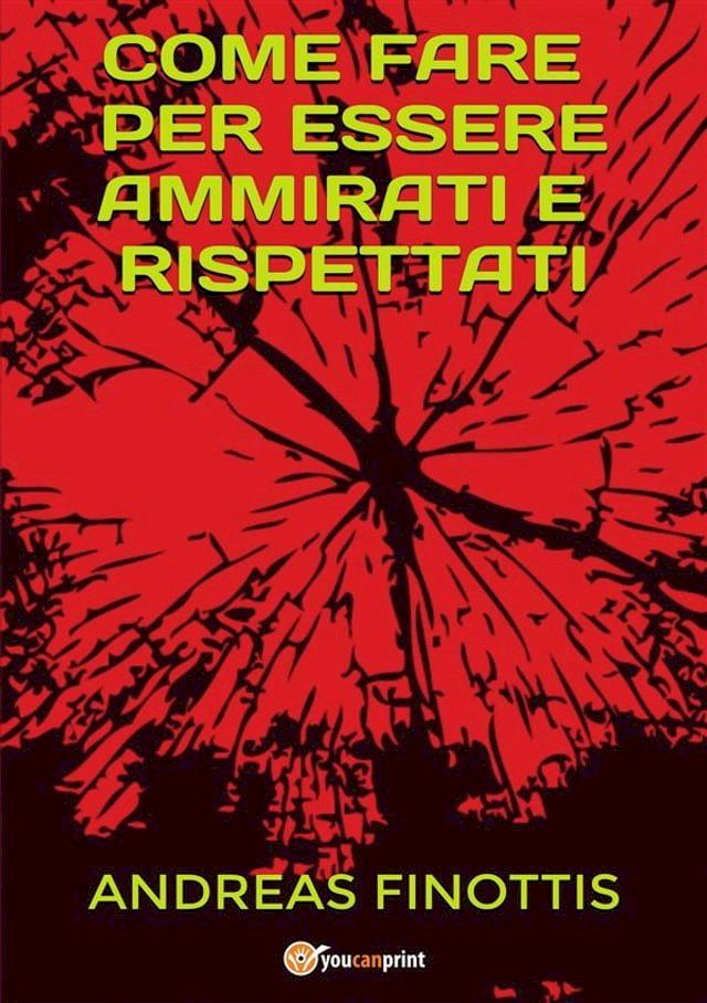  Come fare per essere ammirati e rispettati(Kobo/電子書)