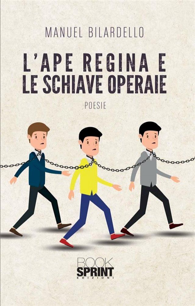  L’ape regina e le schiave operaie(Kobo/電子書)