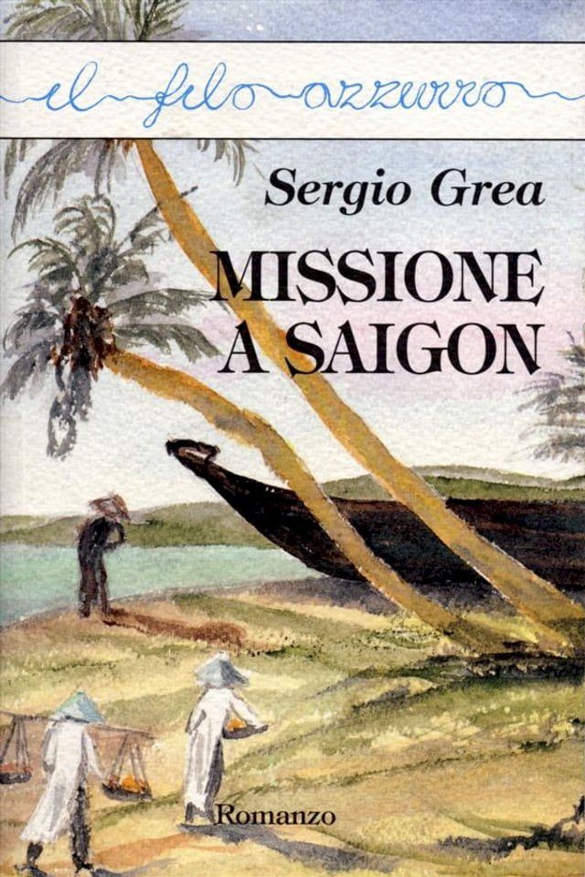  Missione a Saigon(Kobo/電子書)