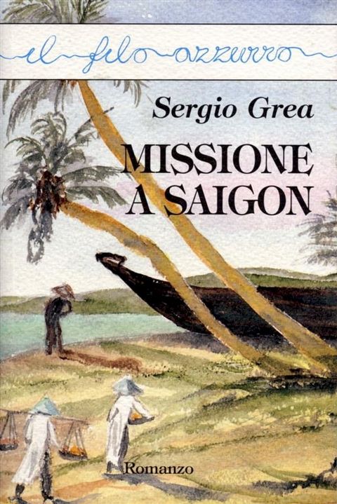 Missione a Saigon(Kobo/電子書)