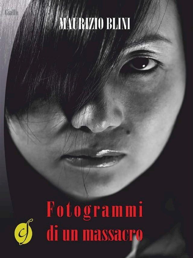  Fotogrammi di un massacro(Kobo/電子書)