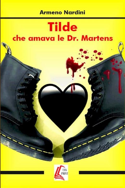 Tilde che amava le Dr. Martens(Kobo/電子書)