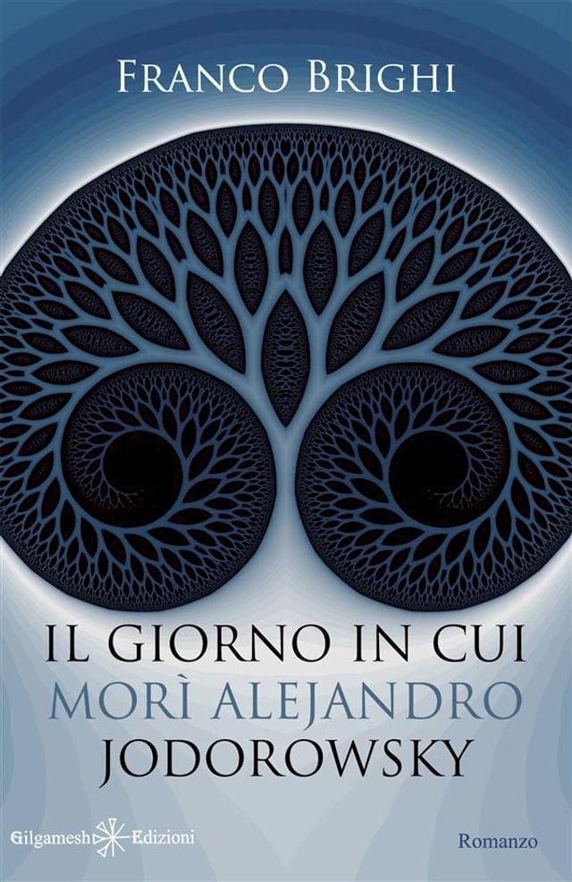  Il giorno in cui mor&igrave; Alejandro Jodorowsky(Kobo/電子書)