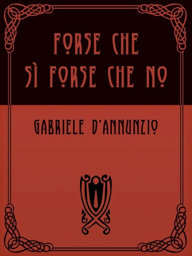  Forse che sì forse che no(Kobo/電子書)