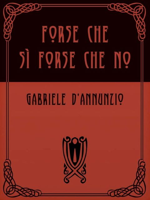 Forse che s&igrave; forse che no(Kobo/電子書)