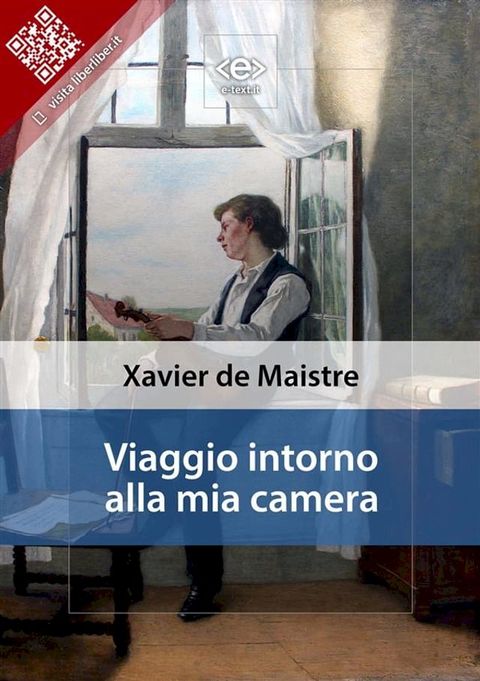 Viaggio intorno alla mia camera(Kobo/電子書)