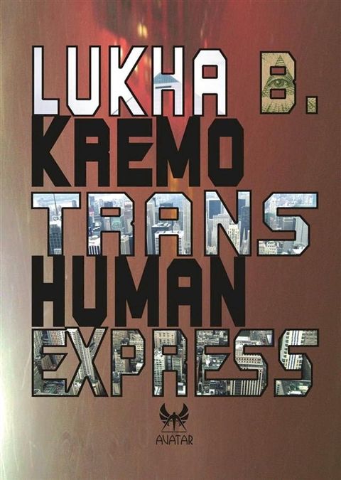 Trans-Human Express(Kobo/電子書)