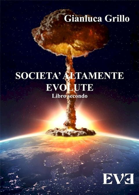 Societ&agrave; altamente evolute - Libro secondo(Kobo/電子書)