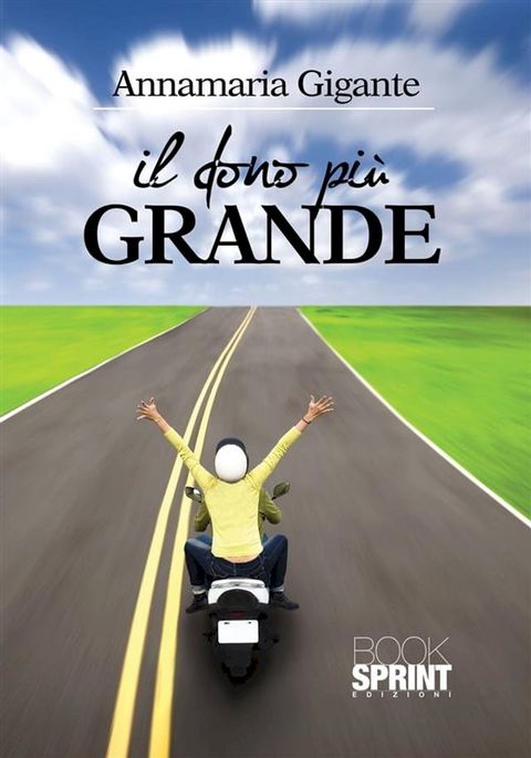 Il dono pi&ugrave; grande(Kobo/電子書)